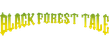 Black Forest Tale