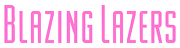 Blazing Lazers