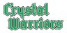 Crystal Warriors