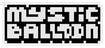 Mystic Balloons (TEAM A.R.G.)